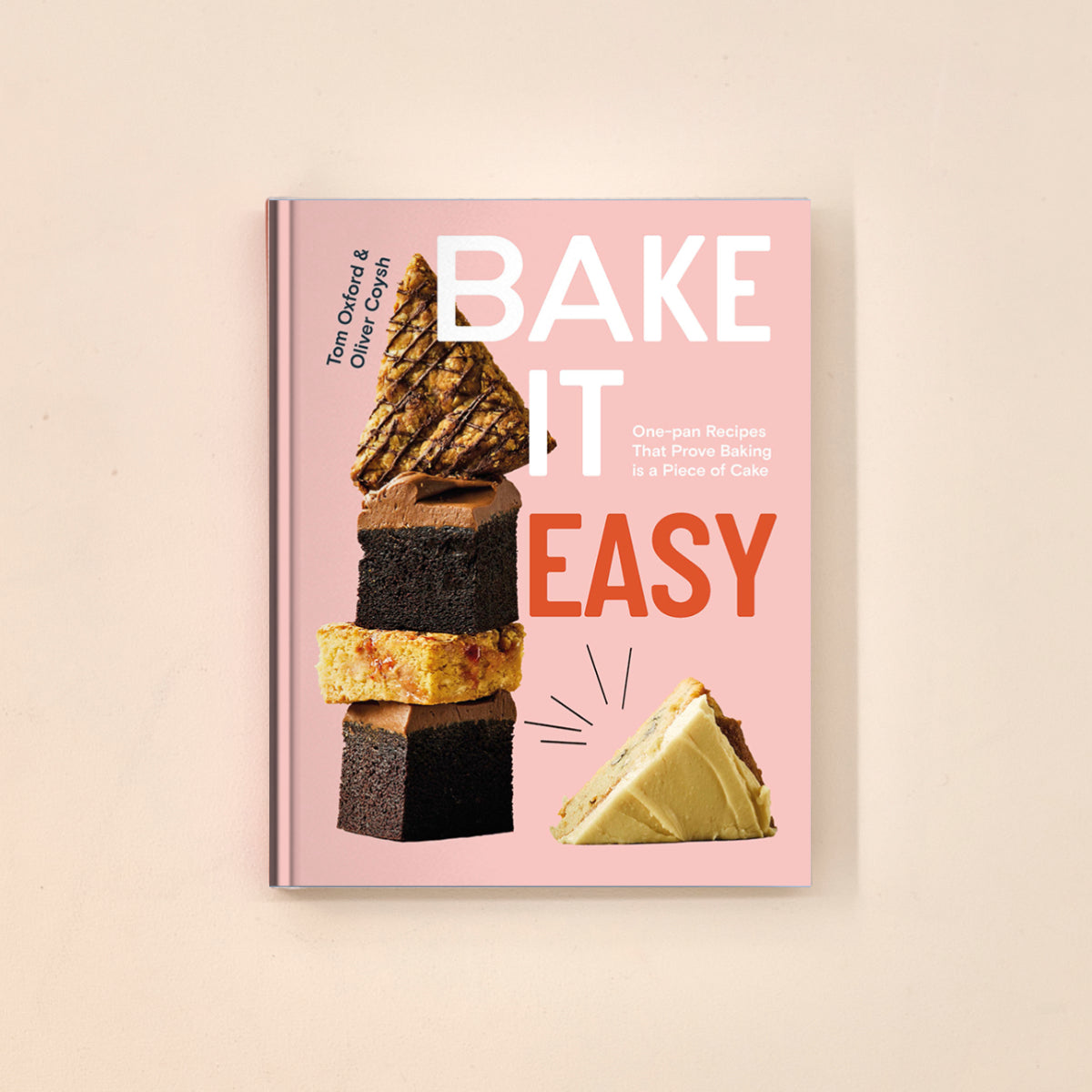 Bake It Easy - One-pan Recipe Book